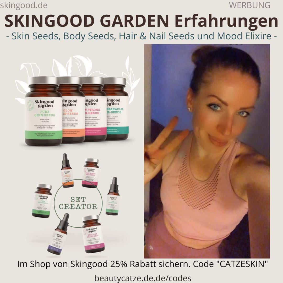 Skingood Garden Erfahrungen Haare Haarausfall Haut